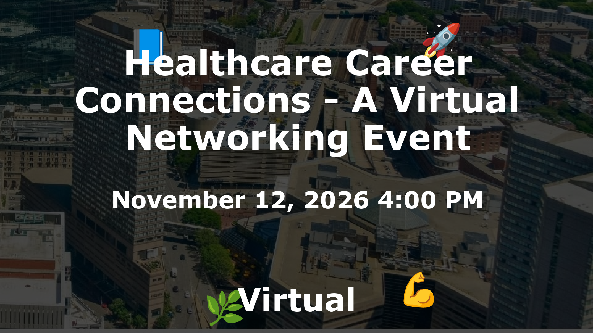 Healthcare Career Connections - A Virtual Networking Event event image